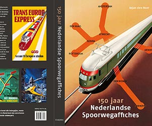 Boek '150 jaar Nederlandse Spoorwegaffiches'